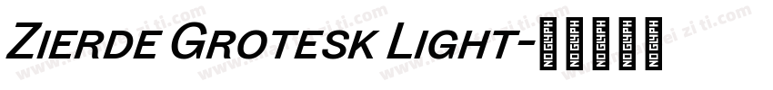 Zierde Grotesk Light字体转换